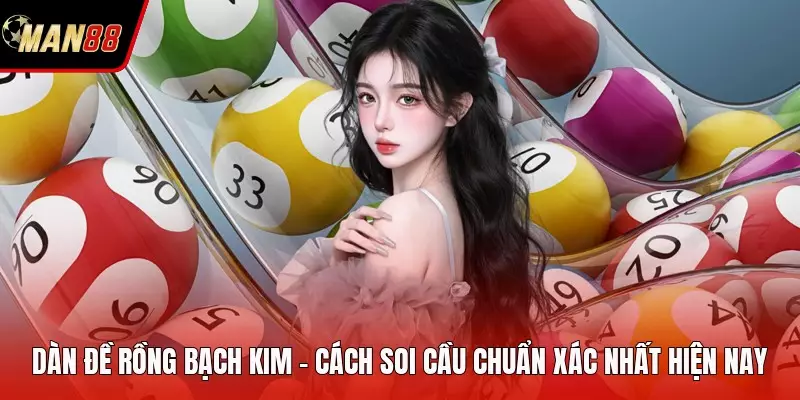Dàn Đề Rồng Bạch Kim
