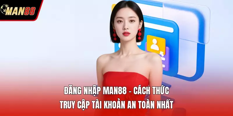Đăng Nhập MAN88