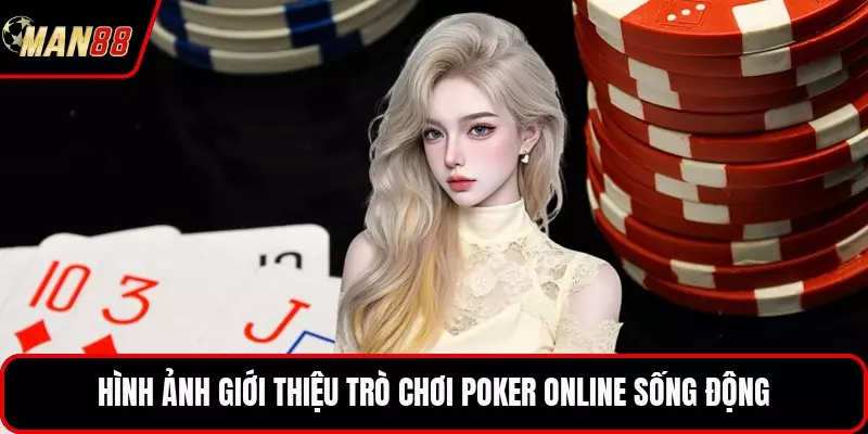 Hình ảnh giới thiệu trò chơi poker online sống động