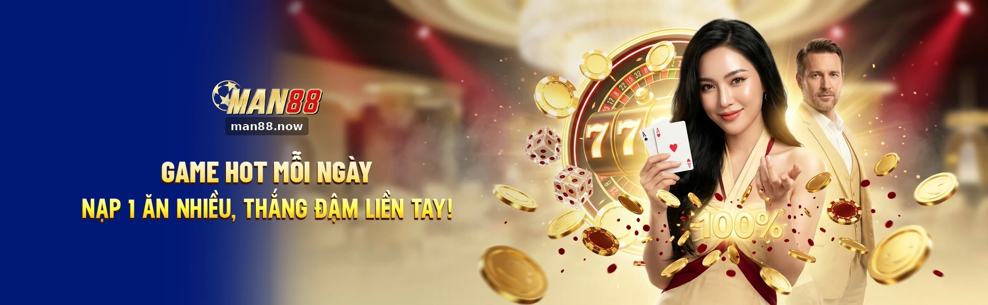 MAN88 - Game HOT Mỗi Ngày, Nạp 1 Ăn Nhiều, Thắng Đậm Liền Tay