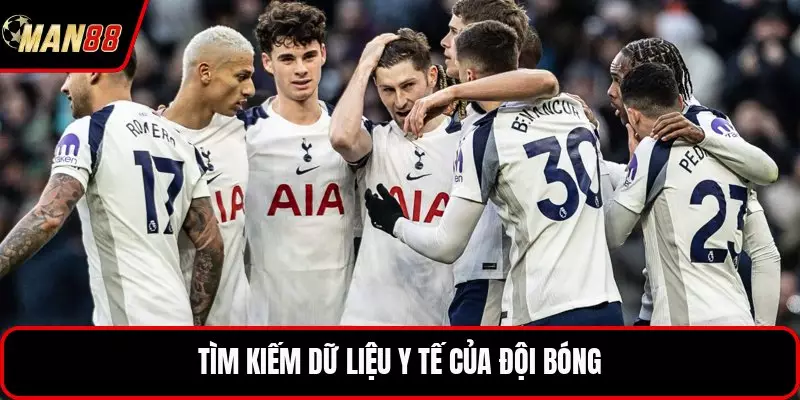 Tìm kiếm dữ liệu y tế của đội bóng